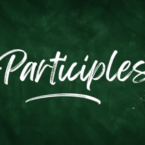 Participles - You Might Be Confusing People (without meaning to!) (Subscription)