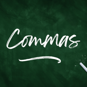 Commas - How to Change the Meaning With Only One Punctuation Mark (and other problems with commas) (Subscription)